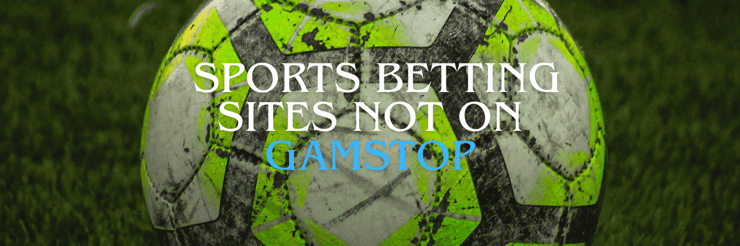 Exploring Non GamStop Sportsbooks A Guide for Bettors -706257918
