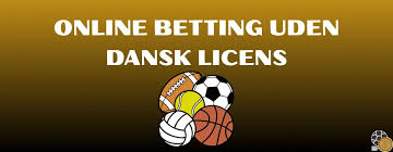 Betting uden dansk licens Hvad du skal vide 1856881910 Betting uden dansk licens Hvad du skal vide 1856881910