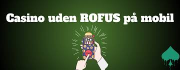 Casino Udenom Rufus Oplev Spil uden Begrænsninger
