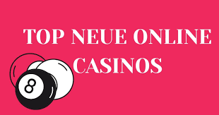 Die neuesten Online Casinos Entdecken Sie die Trends 2023